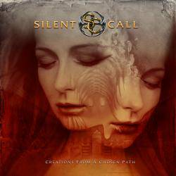 Silent Call : Creations from a Chosen Path